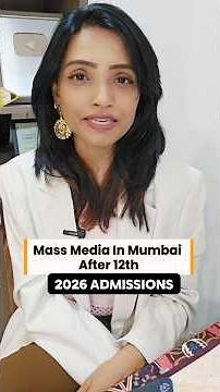 Want to study Mass Media in Mumbai after 12th | complete process