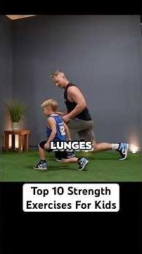 Top 10 Best Strength Training Exercises For Kids