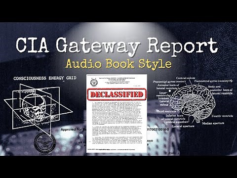 CIA Gateway Report | Declassified Files On The Gateway Experience, Read By Garrett Stevens (Part 1)
