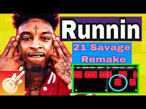 How ‘RUNNIN’ By 21 Savage was made In GarageBand (EXACT SAMPLE)