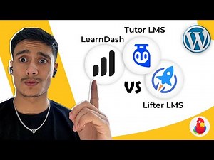 LearnDash vs TutorLMS vs LifterLMS | Ultimate WordPress Comparison