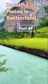 🇨🇭 Switzerland’s Hidden Wonders! 🌄✨ #Switzerland #TravelShorts #Viral #nature