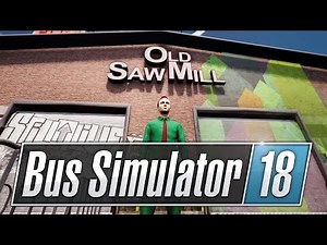 Bus Simulator 18: Das alte Sägewerk [Lets play GER] (6)