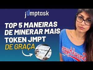 JumpTask - Garantido 5 maneiras de minerar mais JMPT e ganhar dinheiro grátis