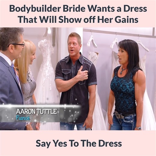 Bodybuilder Bride Wants a Dress That Will Show off Her Gains Say Yes To The Dress | Say Yes To The Dress- Fan