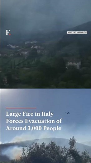 Tuscany Wildfire Forces Mass Evacuations Amid Strong Winds