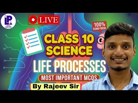 MOST IMPORTANT MCQs I Class 10 Science Part - 2 I Life Process I By Rajeev Sir