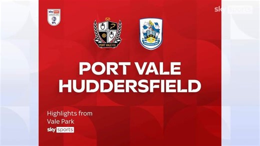 Port Vale 0-0 Huddersfield Town | League One highlights