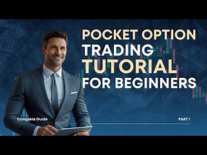 Pocket Option Trading Tutorial for Beginners – Complete Guide 2025