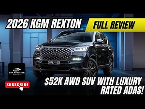 2026 KGM Rexton Review – The All-New Body-on-Frame Luxury SUV Is Here!
