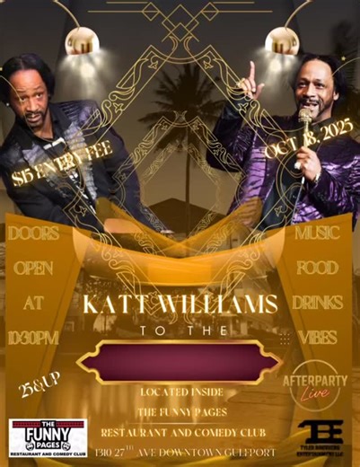 37 reactions · 18 shares | The Funny Pages proudly invites Special Guest Katt Williams to the Afterparty Live located inside the hottest comedy club in downtown Gulfport Don't miss it! Oct 18th Music, food, drinks and the best vibes along the MS Gulf Coast | The Funny Pages Restaurant and Comedy Club | Facebook
