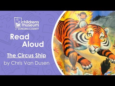 Read Aloud: The Circus Ship by Chris Van Dusen