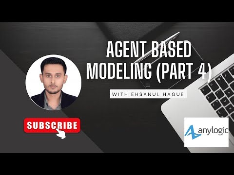 Anylogic Tutorial: Agent Based Modeling (Part 4)