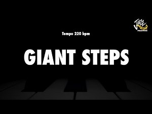 Giant Steps (220bpm) - Jazz Standard Practice Backing Track