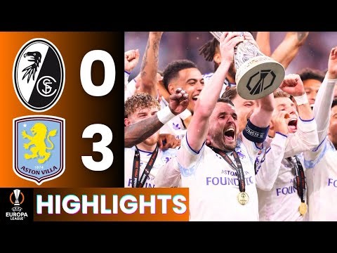 SC Freiburg vs Aston Villa Highlights | UEFA Europa League Final 2025/26
