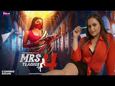 Mrs Teacher 4 | Official Trailer | Primeshots | New Web Series | Aliya Naaz