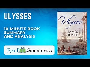 Ulysses by James Joyce – Brief Summary and Analysis