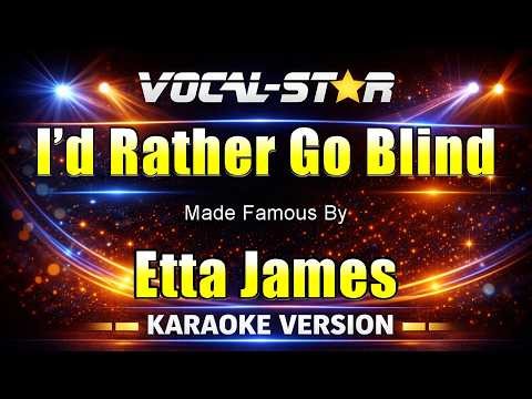 Etta James - I'd Rather Go Blind (Karaoke Studio Version) with Lyrics On Screen