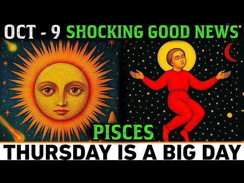 🔥 Pisces 🐟 October 9th: 6 Shocking Prophecies Bringing Wealth, Love & Miracles 🌕