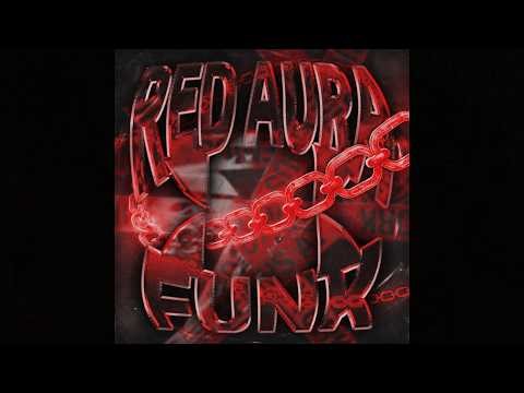 RED AURA FUNK