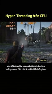 Hyper-Threading Là Gì? Tác Động Thực Sự Đến Hiệu Suất Game Như Thế Nào? #technology