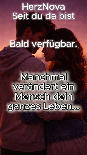 HerzNova - Seit du da bist