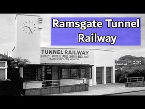 Ramsgate Tunnel Railway