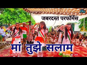 माँ तुझे सलाम | Maa Tujhe salaam Song Dance | Best Dance video