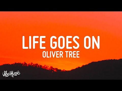 Oliver Tree - Life Goes On (Lyrics)