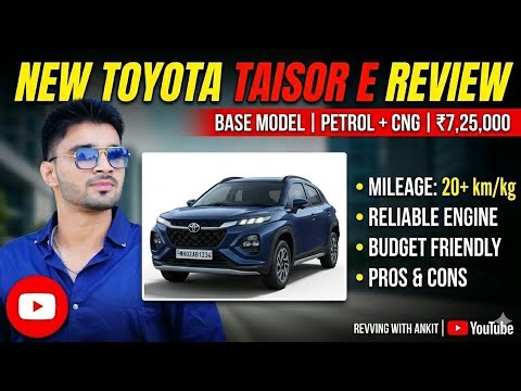 Detailed review of new Toyota taisor E base model petrol+cng mannual .