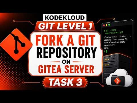 Task 3: Fork a Git Repository | Git Fork Tutorial | KodeKloud Git Level 1