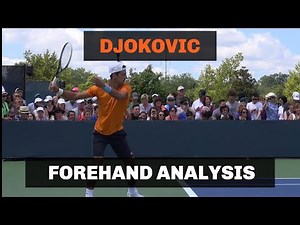 Novak Djokovic Forehand Analysis | Master Class