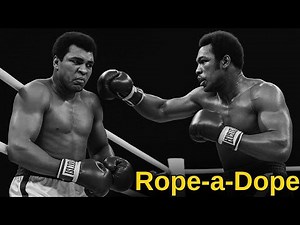 Muhammad Ali's Rope-a-Dope Strategy REVEALED