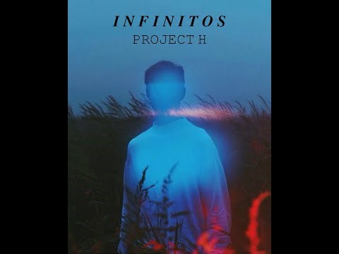 Project H - Infinitos