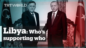 Why did Turkey make deals with the UN-backed government in Libya, and why are some countries supporting Libyan warlord Khalifa Haftar? | TRT World