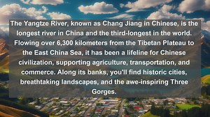 Exploring China's Natural Wonders: Top 10 Famous Rivers Yo...