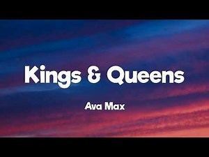 Ava Max - Kings & Queens (Lyrics)