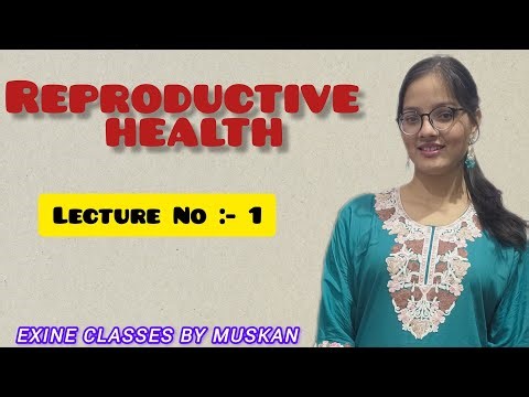 Reproductive health ( ncert revision)
