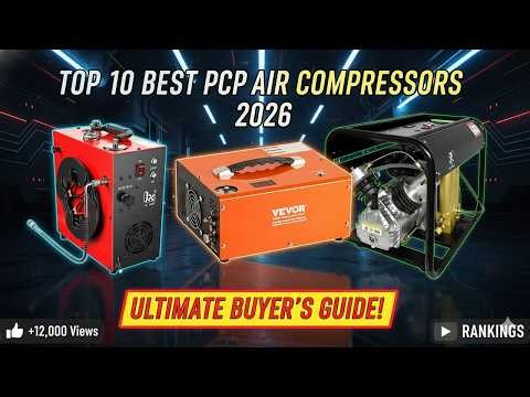 Top 10 Best PCP Air Compressors 2026 🏆 Watch Before You Buy