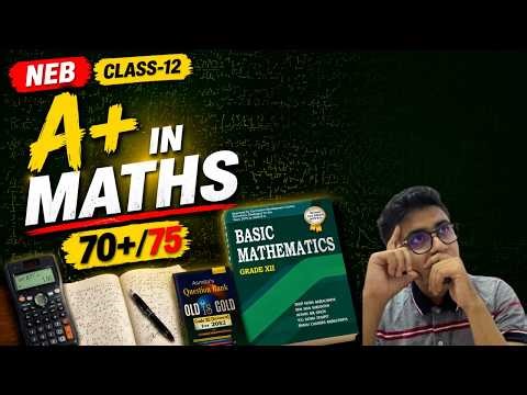NEB Class 12 Maths 2083🔥 Most Important Chapters + Last Minute Strategy