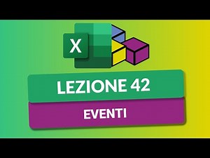 Events - VBA Excel Tutorial Italian 42