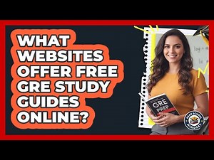 What Websites Offer Free GRE Study Guides Online?