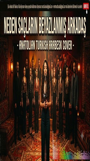 Neden Saçların Beyazlanmış (Arkadaş Anatolian Turkish arabesk Cover)