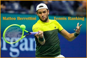 Matteo Berrettini Tennis Ranking, Wife, Net worth, & Family