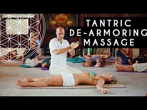 Tantric De-armoring Massage for Better Sex & Marriage
