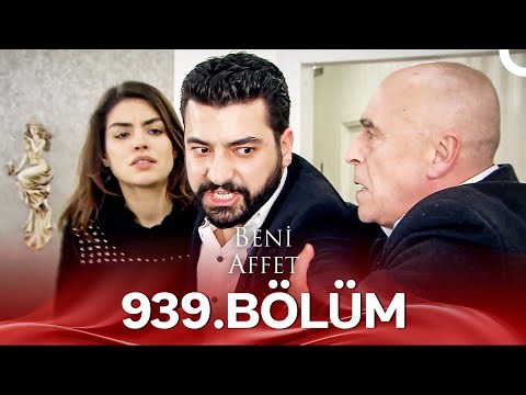 Beni Affet 939. Bölüm