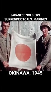 Japanese Soldiers Surrender to US Marines in Okinawa (1945) #ww2 #history #shorts