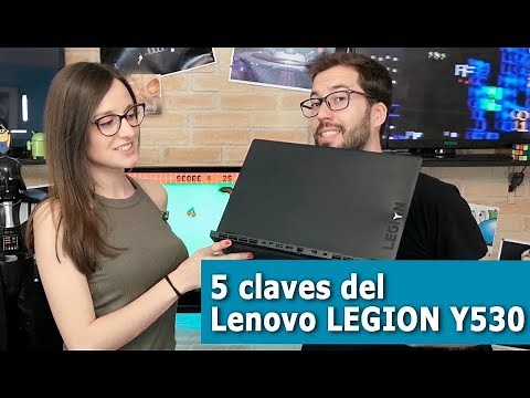 5 CLAVES del LENOVO LEGION Y530