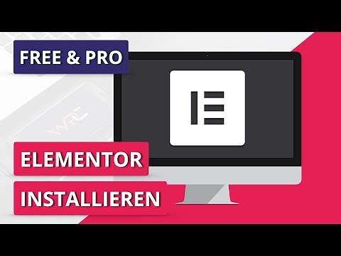 Elementor installieren - kostenlos & PRO - Tutorial deutsch (Lektion 1)