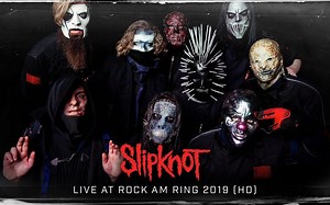 Slipknot 活结2019德国现场 LIVE at Rock am Ring音乐节 (HD live stream)